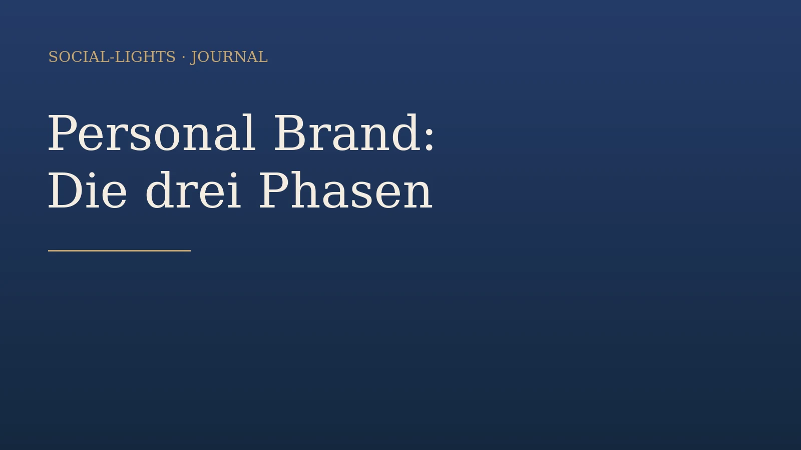 Personal Brand aufbauen: Die drei Phasen